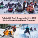 Polaris 600 Rush Snowmobile 2010-2012 Service Repair Shop Manual