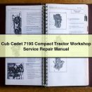 Cub Cadet 7195 Compact Tractor Workshop Service Repair Manual PDF Download