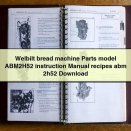 Welbilt bread machine Parts model ABM2H52 instruction Manual recipes abm 2h52