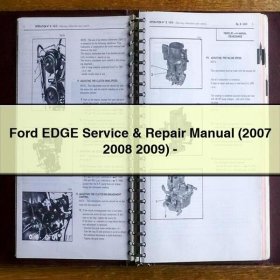 Ford EDGE Service & Repair Manual (2007 2008 2009)-PDF