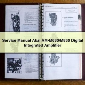Service Repair Manual Akai AM-M630/M830 Digital Integrated Amplifier