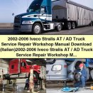 2002-2006 Iveco Stralis AT/AD Truck Service Repair Workshop Manual (Italian)