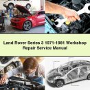 Land Rover Series 3 1971-1981 Workshop Repair Service Manual