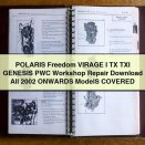 POLARIS Freedom VIRAGE I TX TXI GENESIS PWC Workshop Repair All 2002 ONWARDS ModelS COVERED