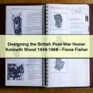 Designing the British Post-War Home: Kenneth Wood 1948-1968-Fiona Fisher