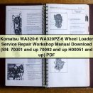 Komatsu WA320-6 WA320PZ-6 Wheel Loader Service Repair Workshop Manual (SN: 70001 and up 70092 and up H00051 and up)