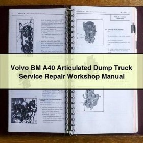 Volvo BM A40 Articulated Dump Truck Service Repair Workshop Manual