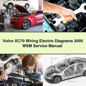 Volvo XC70 Wiring Electric Diagrams 2005 WSM Service Repair Manual