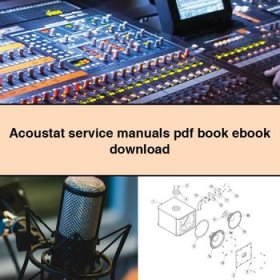 Acoustat Service Repair Manuals book ebook download