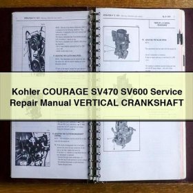 Kohler COURAGE SV470 SV600 Service Repair Manual VERTICAL CRANKSHAFT