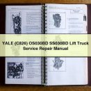 YALE (C826) OS030BD SS030BD Lift Truck Service Repair Manual