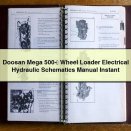 Doosan Mega 500-Ⅴ Wheel Loader Electrical Hydraulic Schematics Manual