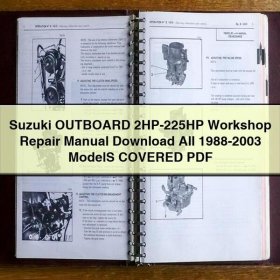 Suzuki OUTBOARD 2HP-225HP Workshop Repair Manual All 1988-2003 ModelS COVERED