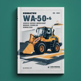 Komatsu WA50-6 Wheel Loader Service Repair Workshop Manual (SN: 60001 and up)