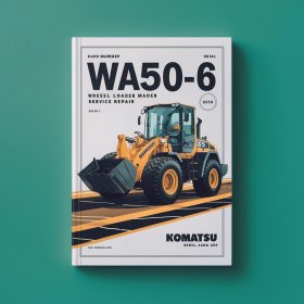 Komatsu WA50-6 Wheel Loader Service Repair Manual (Serial Number: 60001 and up)