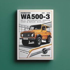 Komatsu WA500-3 WA 500 Workshop Shop Service Repair Manual