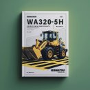 Komatsu WA320-5H Wheel Loader Operation & Maintenance Manual (SN: WA320H50051 and up)