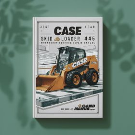 Case Skid steer loader 445 Workshop Service Repair Manual